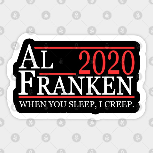 Al Franken 2020 Sticker by Flippin' Sweet Gear